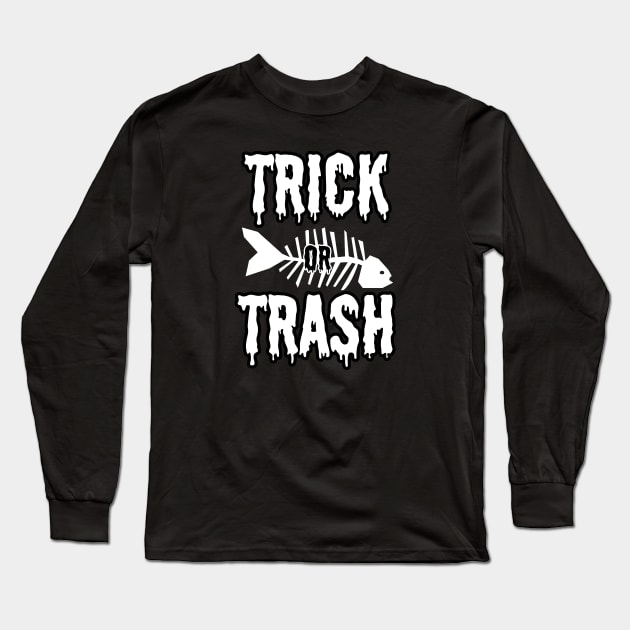 Trick or Trash Long Sleeve T-Shirt by Rahmat kurnia